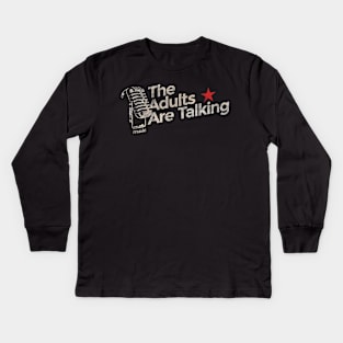 The Adults Are Talking - The Strokes Song Kids Long Sleeve T-Shirt